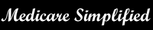 Medicare Simplified