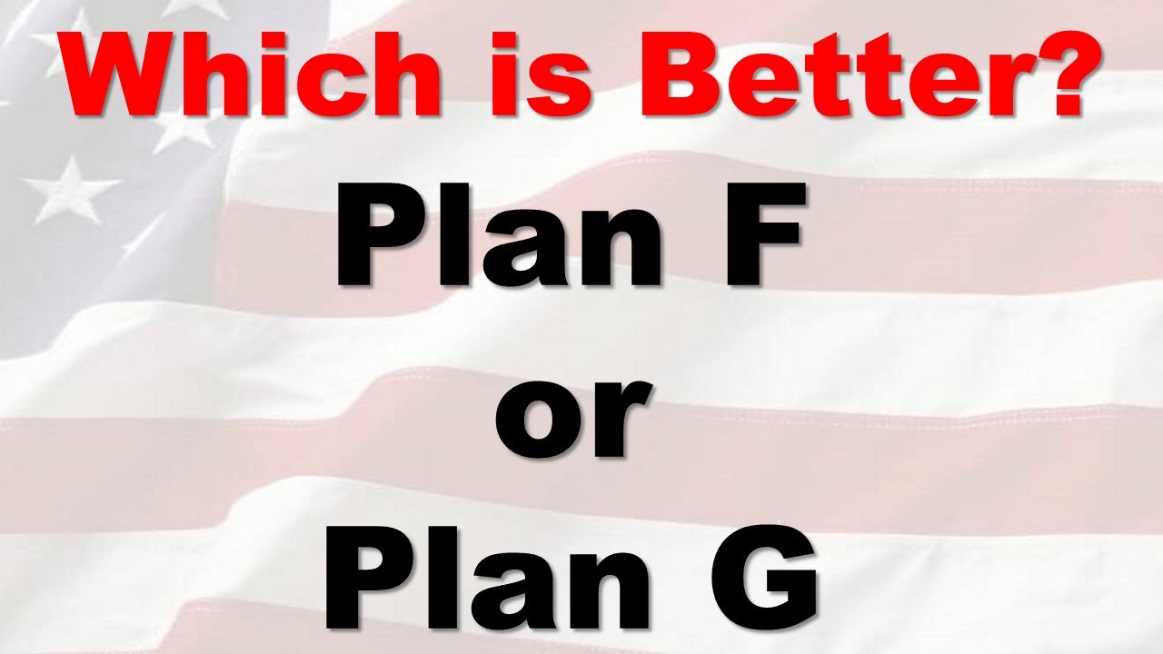 Plan F or Plan G